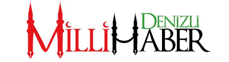 MİLLİ HABER DENİZLİ 