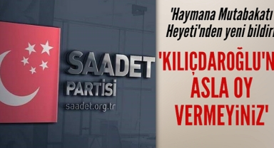 Haymana Mutabakatı Heyeti: Kılıçdaroğlu’na asla oy vermeyeceğiz