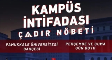 PAMUKKALE ÜNİVERSİTESİ'NDE KAMPÜS İNTİFADASI