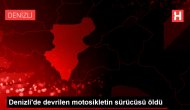 Denizli'de devrilen motosikletin sürücüsü öldü