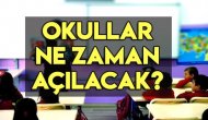 Okullar ne zaman açılacak? MEB 2019-2020 eğitim öğretim takvimi