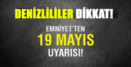 19 MAYIS'TA TERÖR SALDIRILARINA DİKKAT!
