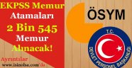 2 bin 545 EKPSS kadrosu için tercih alınacak