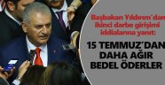 2.DARBE İDDİALARI:BEDELİNİ AĞIR ÖDERLER