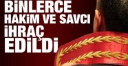İHRAÇ EDİLEN HAKİM VE SAVCILARIN TAM LİSTESİ