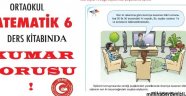 ORTAOKUL MATEMATİK KİTABINDA KUMAR SORUSU!