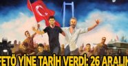 FETÖ yine tarih verdi: 26 Aralık