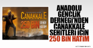 AGD’DEN ÇANAKKALE ŞEHİTLERİNE 250 BİN HATİM