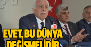 Evet, bu dünya değişmelidir!