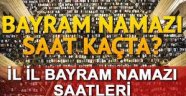 Bayram Namaz Vakitleri