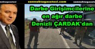 ÇARDAK DARBECİ İHANETE GEÇİT VERMEDİ !