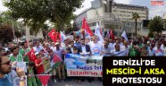 DENİZLİ'DEN KUDÜS DİRENİŞİNE DESTEK!