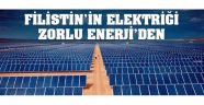 FİLİSTİN'İN ELEKTRİĞİ ZORLU ENERJİDEN