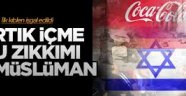 İlk kıblen işgal edildi, artık Coca Cola içme ey Müslüman!