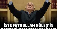 İşte Fethullah Gülen'in darbeyi başlatan talimatı
