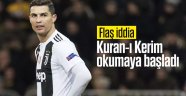 Ronaldo Kur'an okumaya başladığını açıkladı