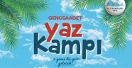 Saadet Gençliği kampa giriyor