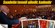 Saadetin temeli ailedir, kadındır