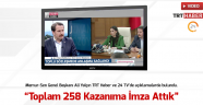Toplam 258 Kazanıma İmza Attık